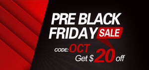 2023 Black Friday Pre-Sale Promotion
