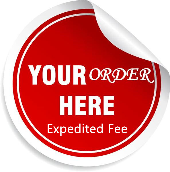 Special order for Expedited Fee